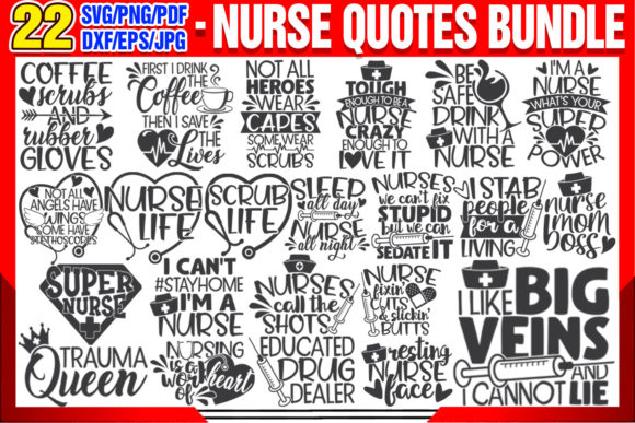 Bundle 22 Designs Nurse Quotes SVG