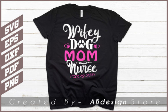 DOG NURSE LOVERS DESIGN SVG T SHIRT Graphics