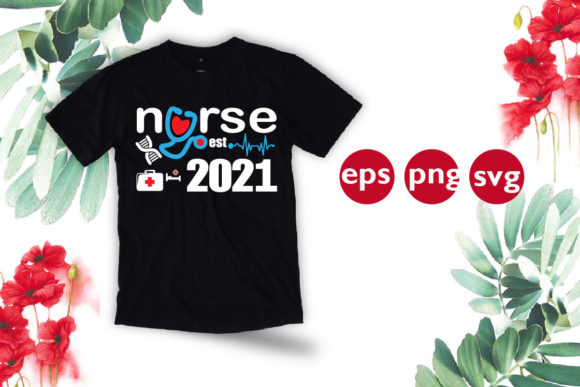 New Nurse Est 2021 Svg Graphics