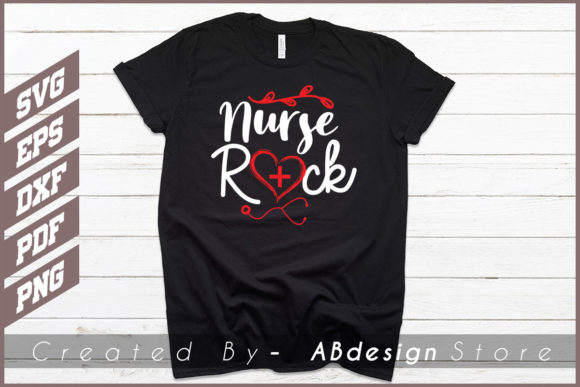 NURSE ROCK DESIGN SVG T SHIRT LOVERS