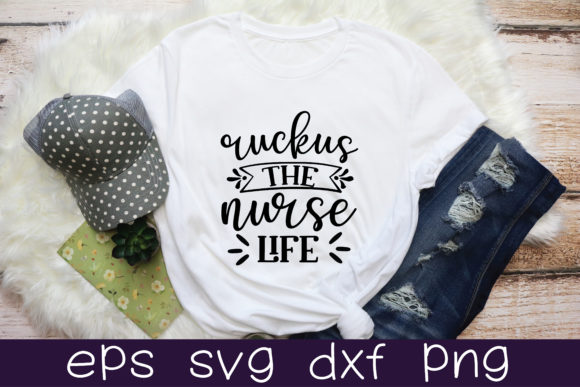 Ruckus the Nurse Life Graphics